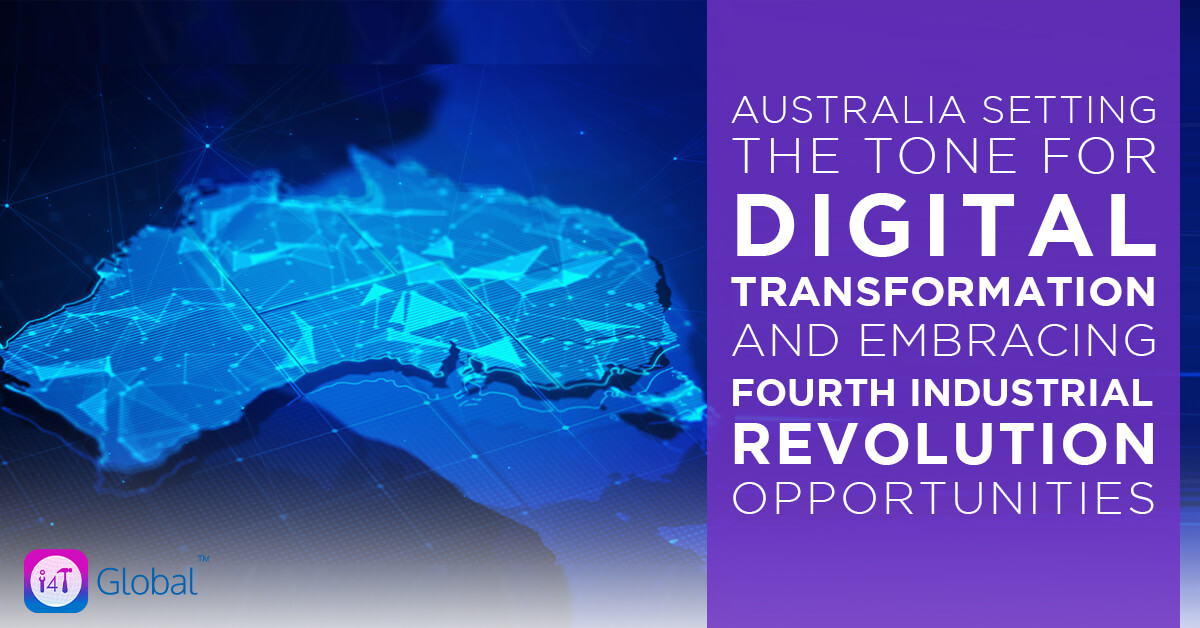 Australia Setting the Tone for Digital Transformation - i4T Global