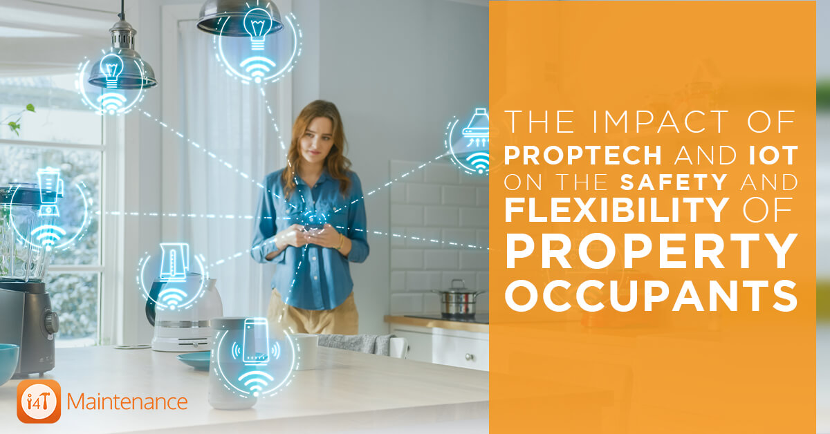 The impact of proptech and iot on the safety and flexibility of property occupants - i4T Global