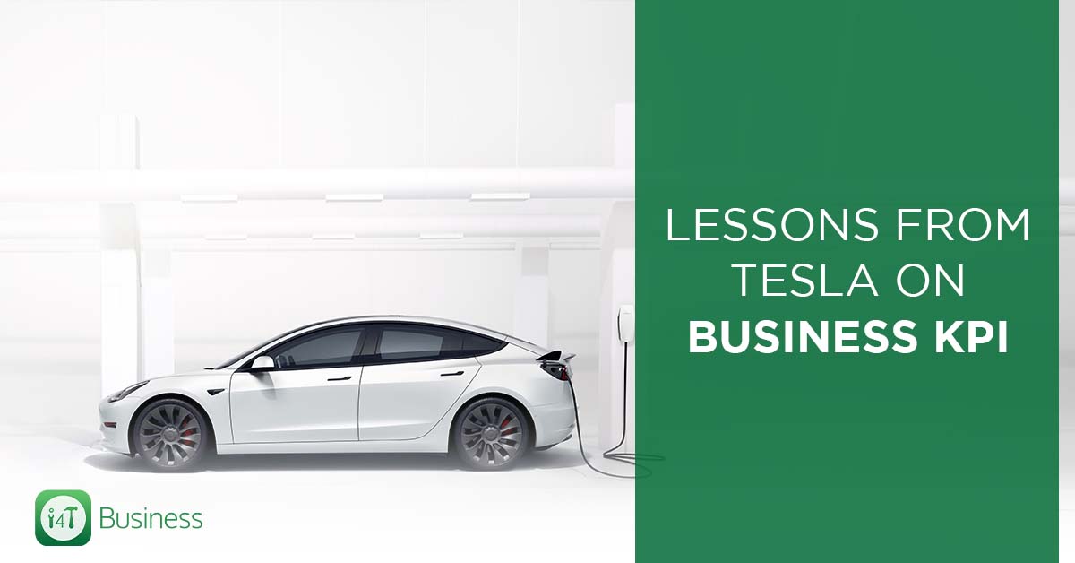 Lessons from Tesla on Business KPI - i4T Global